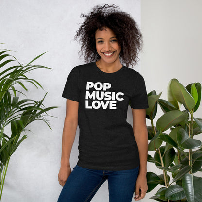 POP MUSIC LOVE T-Shirt (Unisex)