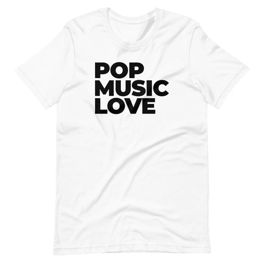 POP MUSIC LOVE T-Shirt (Unisex)