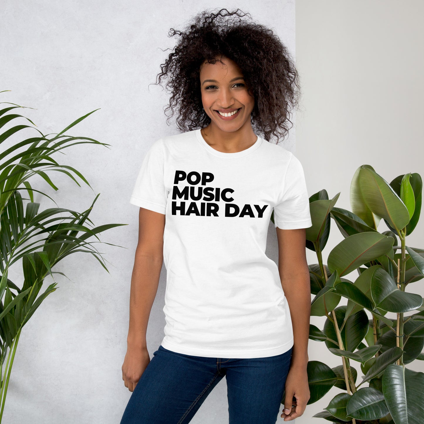 POP MUSIC HAIR DAY T-Shirt (Unisex)